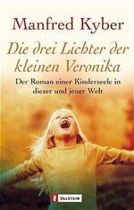 ISBN 9783548254333: Die drei Lichter der kleinen Veronika.