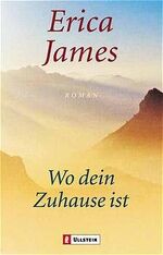 ISBN 9783548254784: Wo Dein Zuhause ist