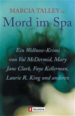 ISBN 9783548255286: Mord im Spa – Ein Wellness-Krimi