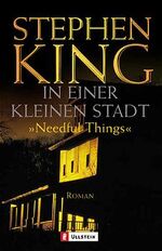 ISBN 9783548255538: In einer kleinen Stadt - Needful Things