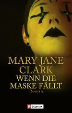 ISBN 9783548256658: Wenn die Maske fällt