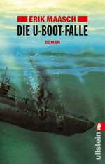 ISBN 9783548257730: Die U-Boot-Falle – Roman