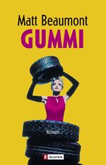 ISBN 9783548257976: Gummi