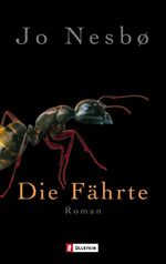 ISBN 9783548259581: Die Fährte - Roman