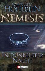 Wolfgang Hohlbein: Nemesis - In dunkelst Wolfgang Hohlbein: Nemesis - In dunkelst