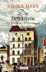 ISBN 9783548261690: Die Detektivin: Ein historischer Kriminalroman