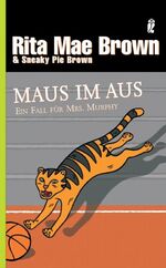 Maus im Aus – Ein Fall für Mrs. Murphy