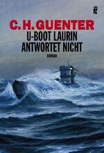 ISBN 9783548262789: U-Boot Laurin antwortet nicht