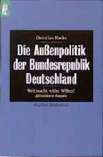 ISBN 9783548265124: Die Aussenpolitik der Bundesrepublik Deutschland – Weltmacht wider Willen?