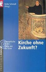 Kirche ohne Zukunft?