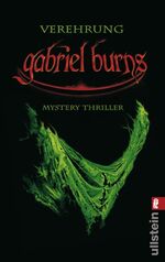 ISBN 9783548267197: Gabriel Burns - Verehrung