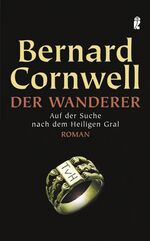 ISBN 9783548267265: Der Wanderer - Auf der Suche nach dem Heiligen Gral