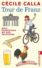 Tour de Franz - Mein Rendezvous mit den Deutschen