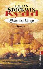 ISBN 9783548268880: Kydd - Offizier des Königs