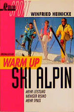 ISBN 9783548276144: Warm up - Ski alpin