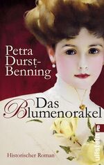 ISBN 9783548280479: Das Blumenorakel