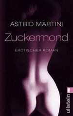 ISBN 9783548280530: Zuckermond