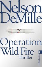 ISBN 9783548280707: Operation Wild Fire