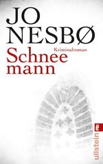 ISBN 9783548281230: Schneemann . Kriminalroman - signiert