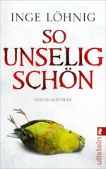 ISBN 9783548282084: So unselig schön (Ein Kommissar-Dühnfort-Krimi 3) - Kommissar Dühnforts dritter Fall