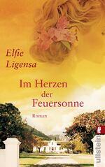 ISBN 9783548282565: Im Herzen der Feuersonne - Südafrika-Saga