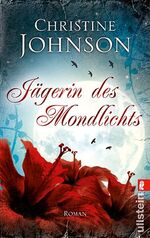 ISBN 9783548283173: Jägerin des Mondlichts