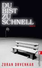 ISBN 9783548283623: Du bist zu schnell