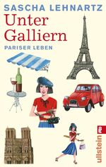 ISBN 9783548285009: Unter Galliern: Pariser Leben