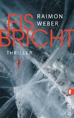 ISBN 9783548285337: Eis bricht