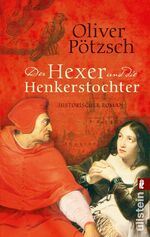 ISBN 9783548285504: Der Hexer und die Henkerstochter - historischer Roman