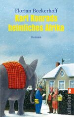 ISBN 9783548285795: Karl Konrads heimliches Afrika – Roman