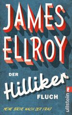 ISBN 9783548285825: Der Hilliker-Fluch – Meine Suche nach der Frau