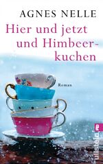 ISBN 9783548285887: Hier und jetzt und Himbeerkuchen