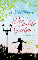 ISBN 9783548286259: Der wilde Garten