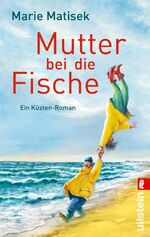 ISBN 9783548286327: Mutter bei die Fische - Ein Küsten-Roman