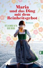 ISBN 9783548287591: Maria und das Ding mit dem Reinheitsgebot