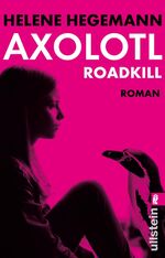 ISBN 9783548288062: Axolotl Roadkill