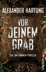 Alexander Hartung: Vor deinem Grab (Jan- Alexander Hartung: Vor deinem Grab (Jan-