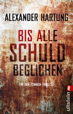 Alexander Hartung: Bis alle Schuld begli Alexander Hartung: Bis alle Schuld begli
