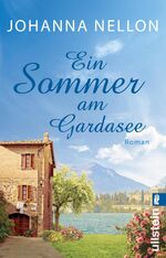 ISBN 9783548289724: Ein Sommer am Gardasee: Romantische Unterhaltung: Amore am See der Träume