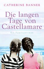 ISBN 9783548290041: Die langen Tage von Castellamare - Ein Familienroman