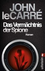 Das Vermächtnis der Spione - Roman