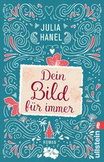 ISBN 9783548291185: Dein Bild für immer