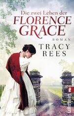 ISBN 9783548291857: Die zwei Leben der Florence Grace