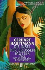 ISBN 9783548303338: Die Insel der Grossen Mutter oder das Wunder von Ile des Dames