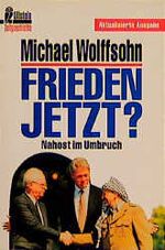 ISBN 9783548332055: Frieden jetzt ? - Nahost im Umbruch -