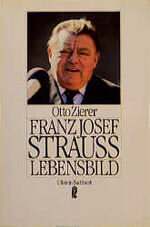 ISBN 9783548346458: Franz Josef Strauß. Ein Lebensbild. ( Sachbuch). ein Lebensbild