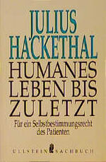 ISBN 9783548346939: Humanes Leben bis zuletzt