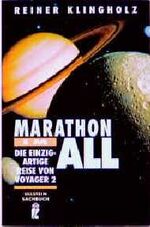 Marathon im All - die einzigartige Reise der Voyager 2