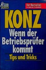 Wenn der Betriebsprüfer kommt - Tips und Tricks